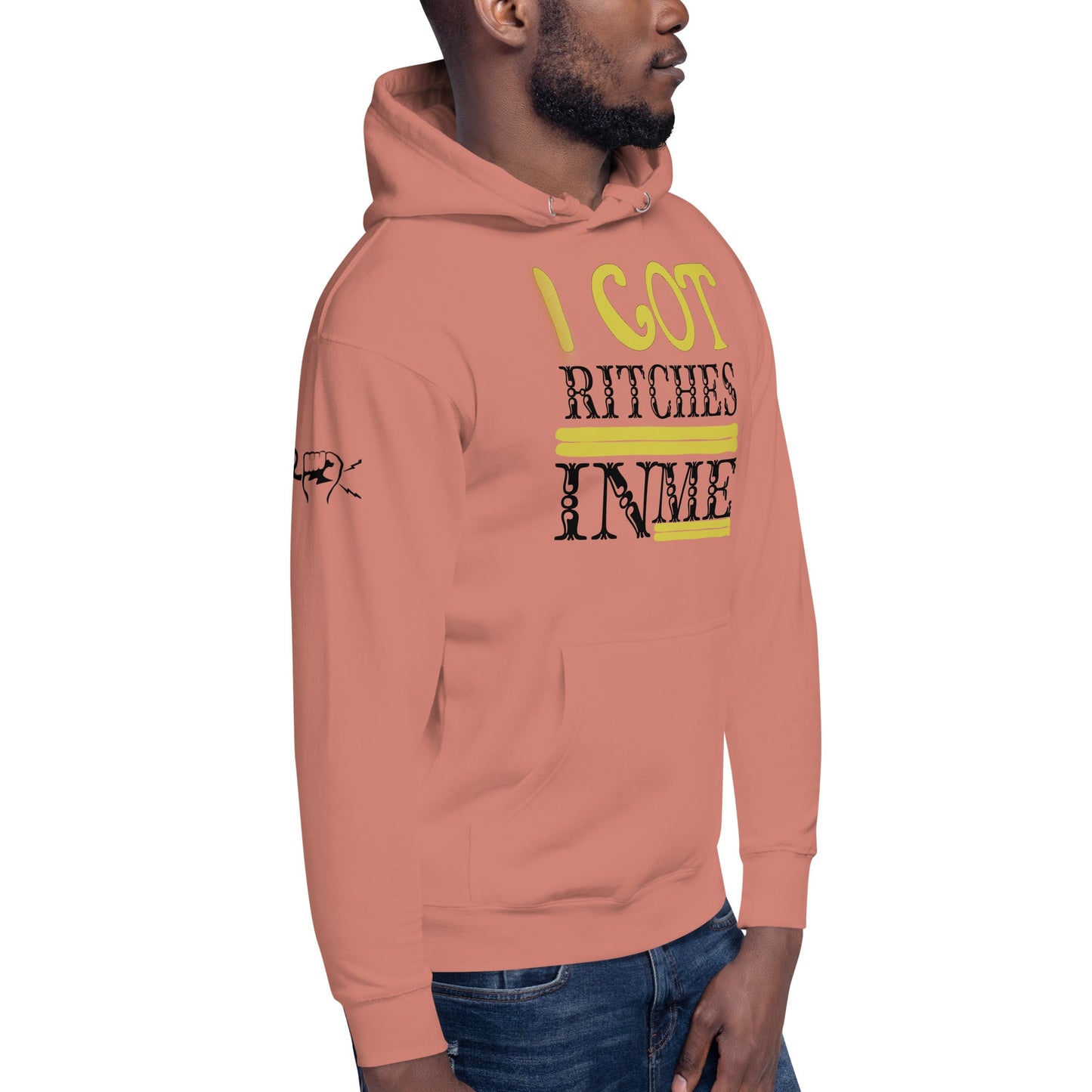 I GOT RITCHES IN ME Unisex Hoodie